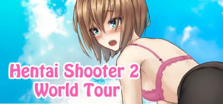 Hentai Shooter 2: World Tour - Blast Through Dimensions in This Humorous FPS