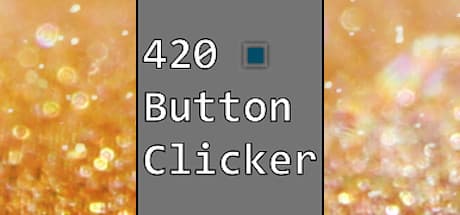 420 Button Clicker:ボタン操作の芸術を極める