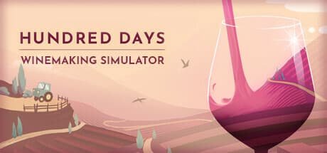 Hundred Days: Become a Master Winemaker