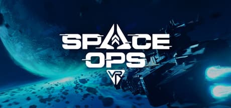 Space Ops VR: Reloaded - 宇宙特殊部隊員になろう