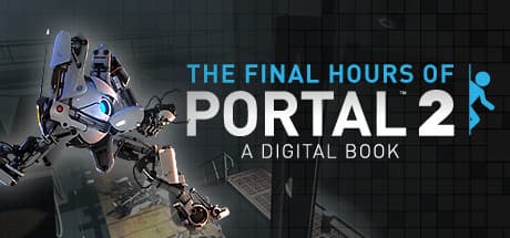 Portal 2 - The Final Hours: A Documentary on Game Development