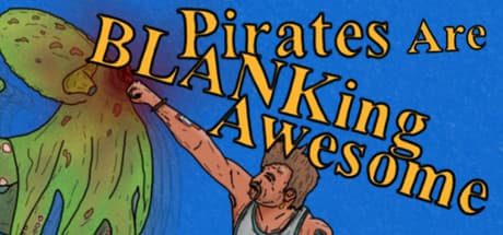 Pirates Are BLANKing Awesome: 札束で殴り合う海賊シューター!