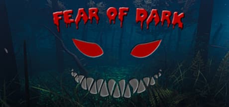 Fear of Dark: 闇夜の森で繰り広げられる人間と怪物の攻防
