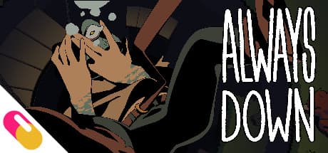 10mg: Always Down - A 10-Minute Descent into Change