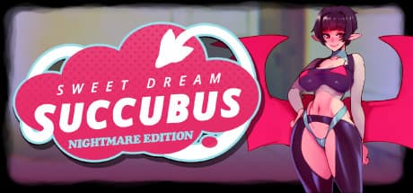 Sweet Dream Succubus - Nightmare Edition:インタラクティブビジュアルノベル