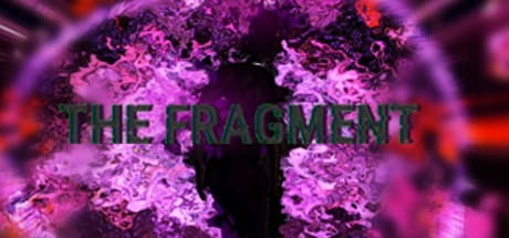The Fragment: Uncover a Cosmic Mystery in First-Person Horror