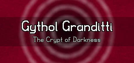 Gythol Granditti: The Crypt of Darkness – A Tactical RPG Adventure