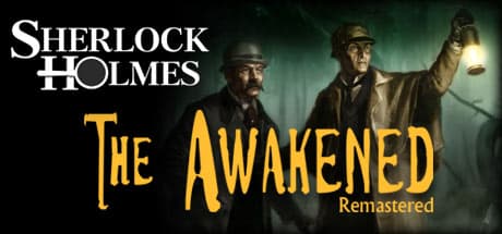 Sherlock Holmes: The Awakened - Investigate Lovecraftian Mysteries