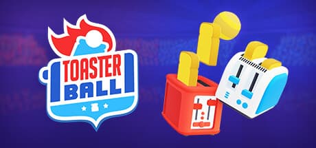 Toasterball: Chaotic Physics Sports Fun for Couch Co-Op