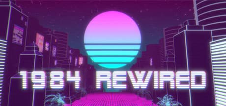 1984 Rewired: Hack the Dystopia