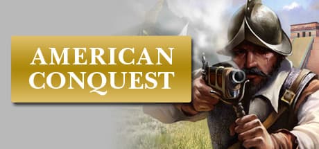 American Conquest: Conquer the New World in Epic RTS Battles