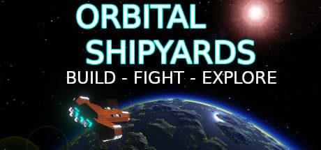 Orbital Shipyards – Build, Explore, and Fight in Galactic Warfare