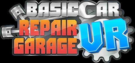 Basic Car Repair Garage VR: 車いじりの楽しさをVRで体験！