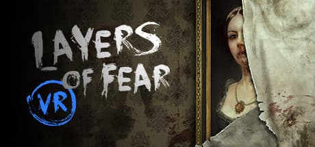 Layers of Fear VR:狂気へと誘うVRホラーの深淵