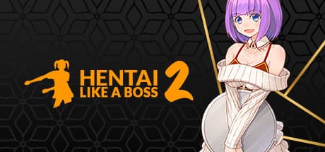 Hentai Like a Boss 2:クリックで楽しむ