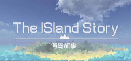 The Island Story: Craft Your Own Island Paradise