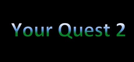 Your Quest 2：築き、戦い、征服せよ