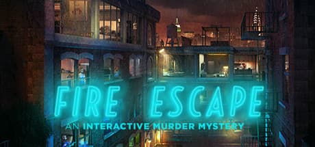 Fire Escape: Uncover a Murder in an Interactive Thriller