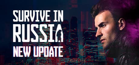 Survive In Russia: A Choices Matter RPG of Daily Struggle
