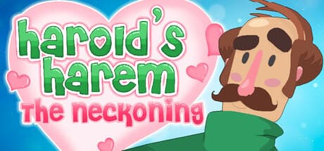 Harold's Harem: The Neckoning - Save the Dimension, Don't Fall in Love!