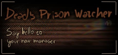 Dead's Prison Watcher:監視カメラで恐怖の刑務所を生き延びろ