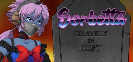 Sorbetta: Gravely in Debt - A Risky RPG Adventure