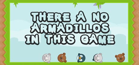 There Are No Armadillos: A Rolling Puzzle Platformer Adventure