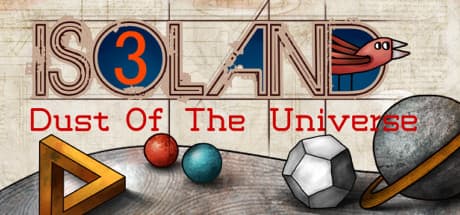 ISOLAND3: Dust of the Universe - 宇宙の塵を巡る、シュールな旅へ