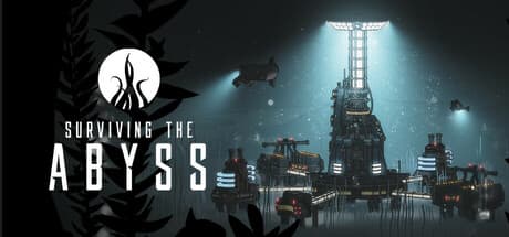 Surviving the Abyss:深海コロニーシムとサバイバル