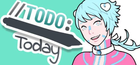 //TODO: today – A Slice-of-Life Visual Novel with Dating Sim Elements