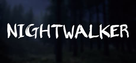Nightwalker: Investigate a Deadly Forest