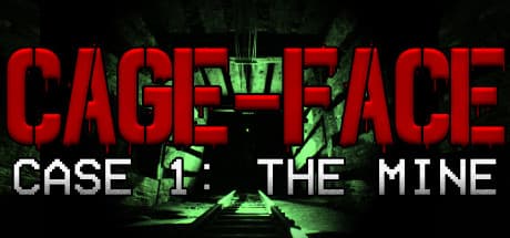 CAGE-FACE | Case 1: The Mine - Survive the Tunnel Horror