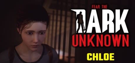 Fear the Dark Unknown: Chloe - 館に潜む呪いを解き明かす