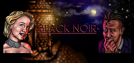 Black Noir — A Gritty Detective Adventure Awaits