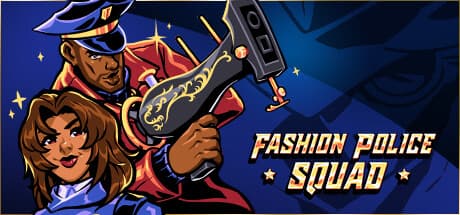 Fashion Police Squad: Retro FPS Fighting Fashion Crimes