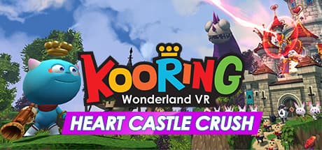 Kooring VR Wonderland: Heart Castle Crush - 奇妙なVRパーティーアドベンチャー