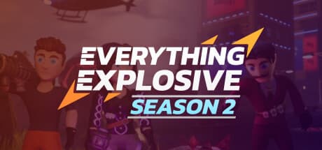 Everything Explosive:爆発物で勝利を掴むアクション