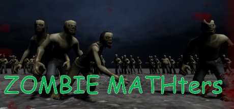 ZOMBIE MATHters: Shoot Zombies with Your Brainpower