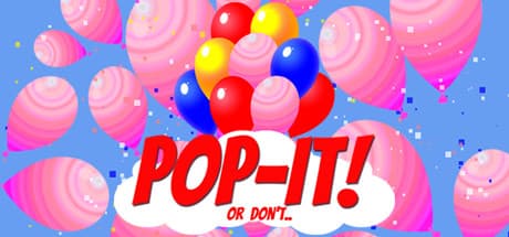 Pop-It! Or Don't..: Frantic Balloon Popping Fun