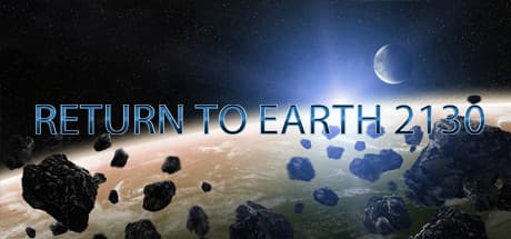 Return to Earth 2130: Epic Space Combat Awaits