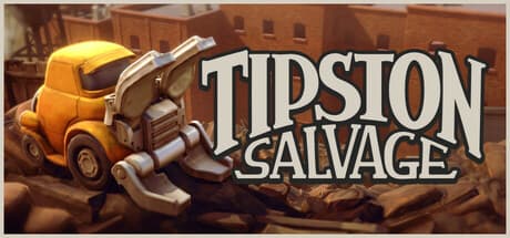 Tipston Salvage: Chaotic Couch Co-op Junkyard Management