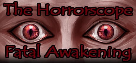 The Horrorscope: Fatal Awakening - 運命を解き明かすサイコロジカルホラーシミュレーション