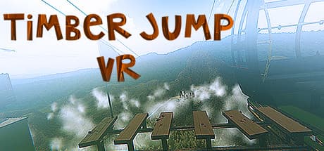 Timber Jump VR: Conquer Your Fear of Heights in Virtual Reality