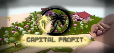 Capital Profit: Craft Your Empire in This First-Person Tycoon Sim