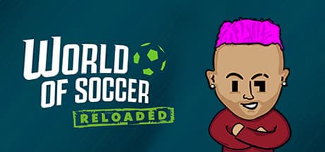 World of Soccer RELOADED: Master One Player in This Free-to-Play Soccer Sim