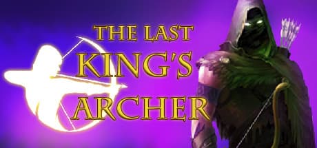 ザ・ラストキングスアーチャー:王を守るレトロファンタジーアクション