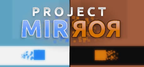 Project Mirror: Master Your Reflection in a Mind-Bending Puzzle Adventure