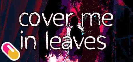 10mg: Cover Me In Leaves - 終わりの物語を体験するホラー