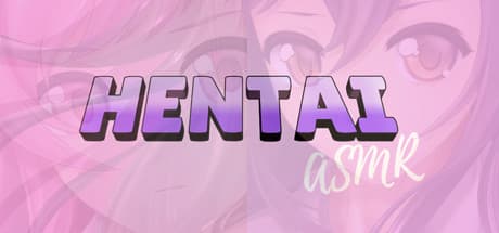 Hentai ASMR: Relaxing Puzzle Adventure with Nudity
