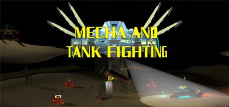MECHA AND TANK FIGHTING:あなただけの装甲王国を築き上げろ